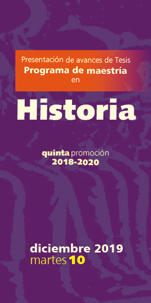 Presentación de avances de tesis. Maestría en Historia