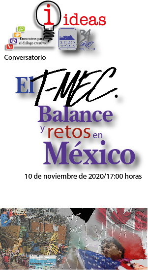 Conversatorio: "El T-MEC. Balance y retos en México"