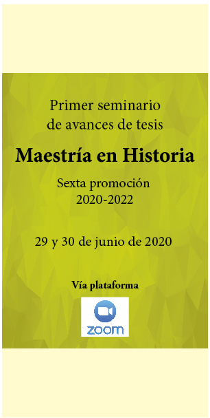 Presentación de avances de tesis. Maestría en Historia