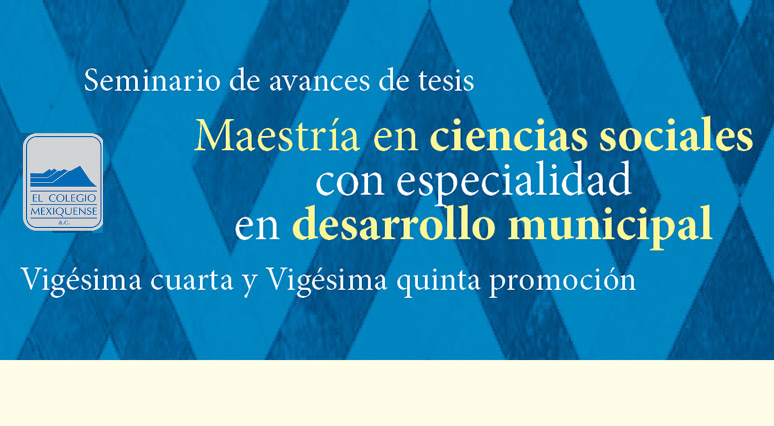 Presentación de avances de tesis. Maestría en Ciencias Sociales