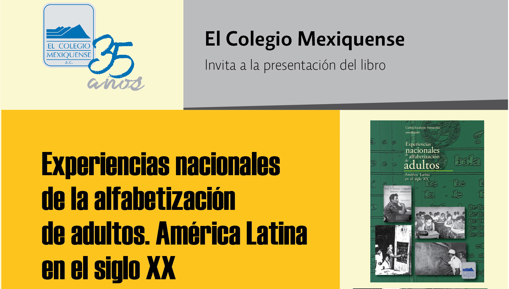 Presentación de libro: Experiencias nacionales de la alfabetización de adultos. América Latina en el siglo XX