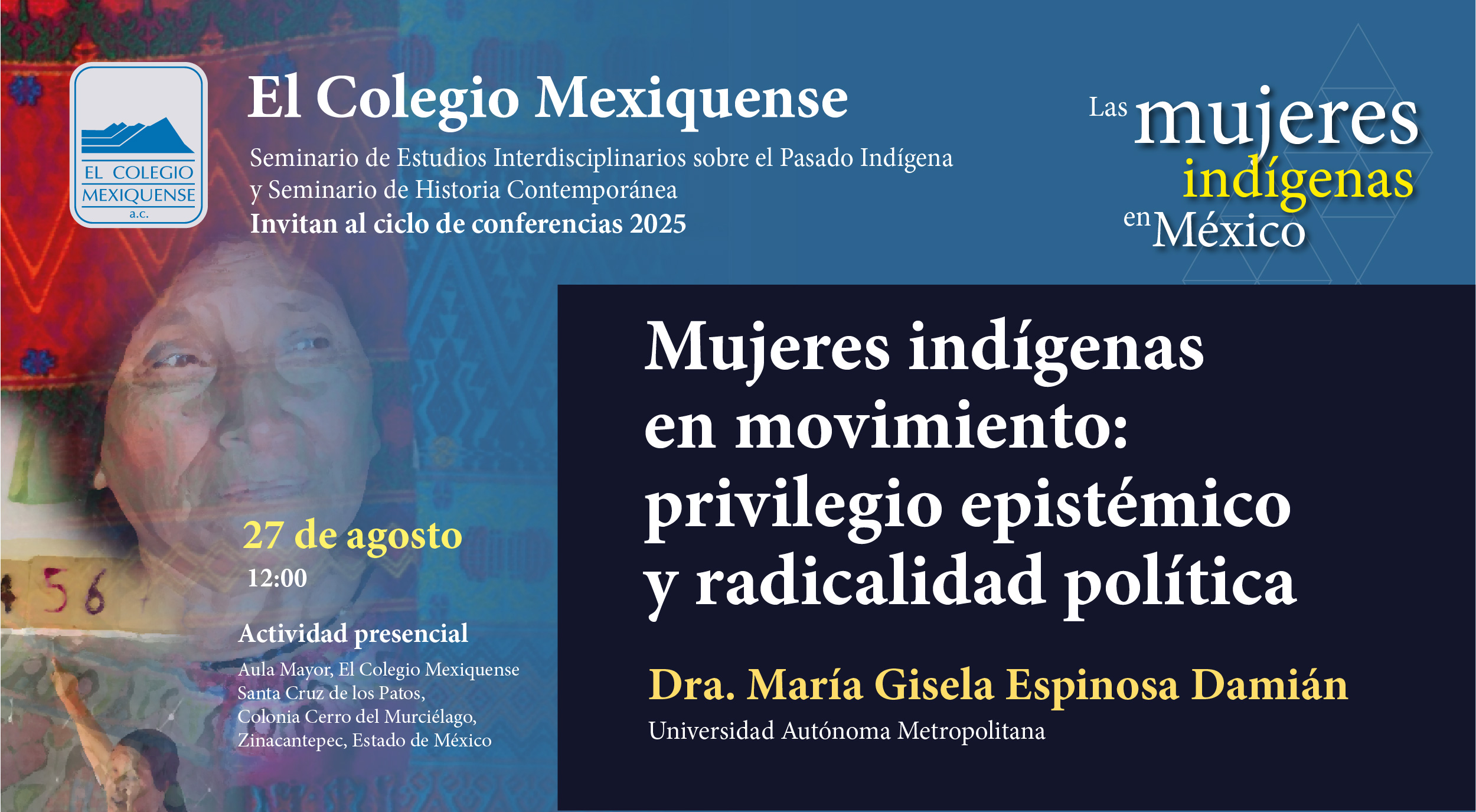 Conferencia. Mujeres indígenas en movimiento: privilegio epistémico y radicalidad política