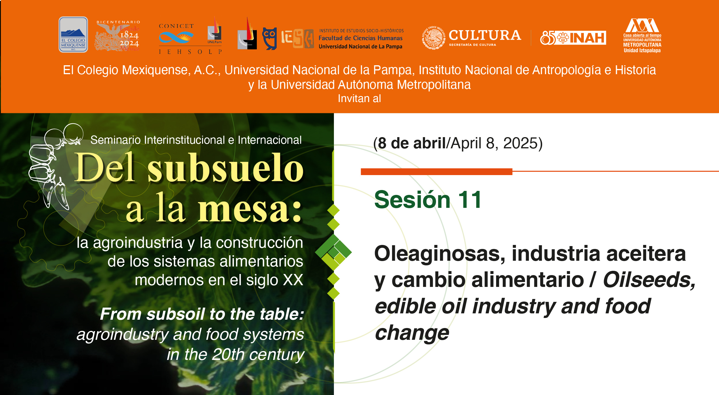 Seminario Interinstitucional e Internacional. Del subsuelo a la mesa: la agroindustria y la construcción de sistemas alimentarios modernos en el siglo XX. Sesión 11