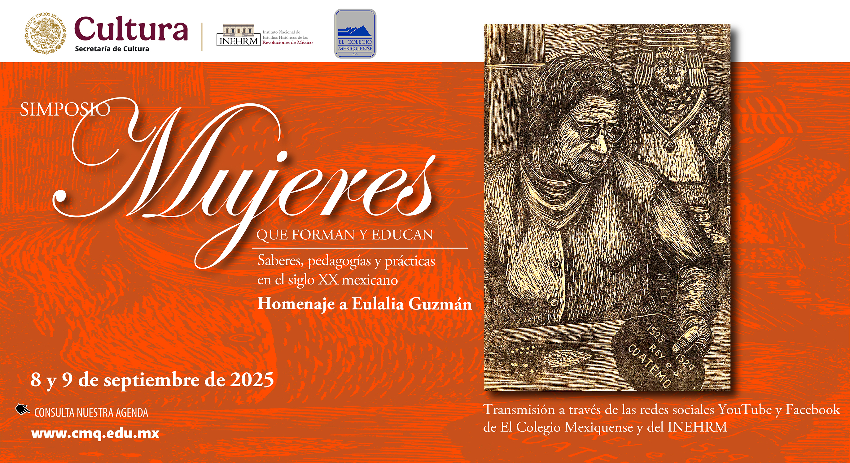 Simposio. Mujeres que forman y educan. Saberes, pedagogías y prácticas políticas en el siglo XX mexicano. Homenaje a Eulalia Guzmán