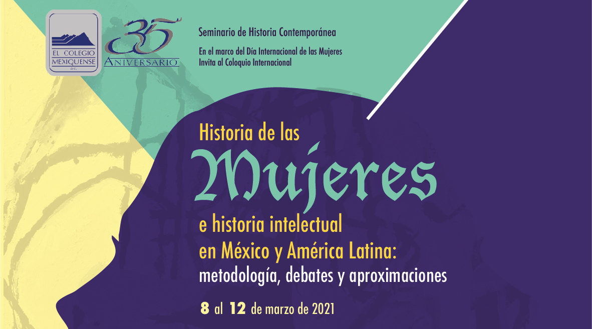 Inicia este lunes 8 el Coloquio dedicado a la Historia de las Mujeres; participarán 18 ponentes